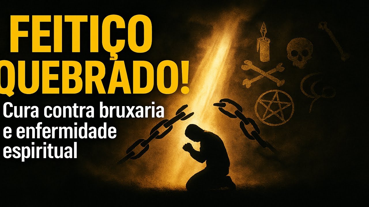 Oração Profética de Cura Contra Macumba e Bruxaria | Enfermidades Vão Cair Por Terra