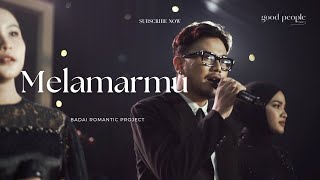 Download lagu Melamarmu - Badai Romantic Project Live Cover | Good People Music mp3 Download lagu Melamarmu - Badai Romantic Project Live Cover | Good People Music mp3