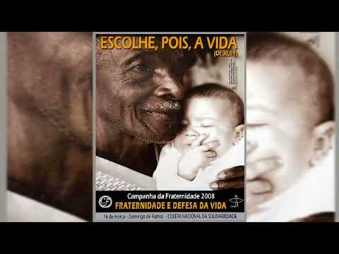 Campanha da Fraternidade 2008 - Hino de…