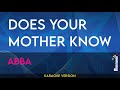 Does Your Mother Know Abba KARAOKE