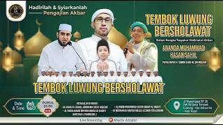 Download lagu TEMBOK LUWUNG BERSHOLAWAT  BERSHOLAWAT  BERSAMA HABIB ALI ZAINAL ABIDIN ASSEGAF & AZ - ZAHIR mp3