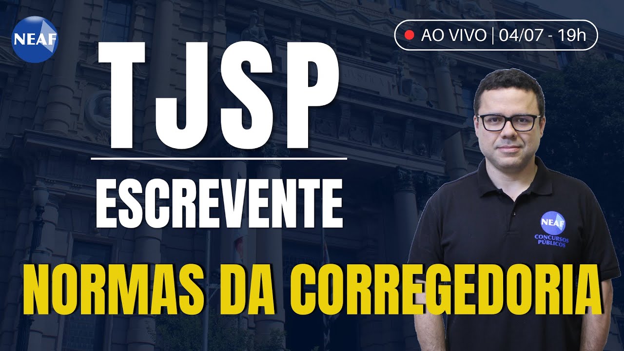 🔴 Concurso ESCREVENTE TJSP 2024 | Aulão de Normas da Corregedoria