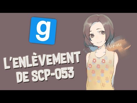 SCP RP // LES IC KIDNAPPENT SCP-053 !! - Garry's Mod