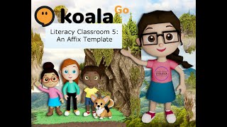 Literacy Classroom 5: An Affix Template