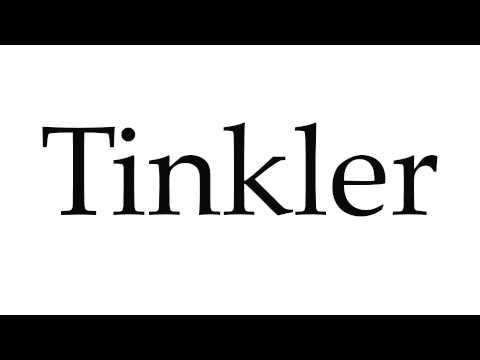 How to Pronounce Tinkler