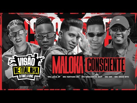 SET MALOKA CONSCIENTE - MC Nathan ZK, MC Neguinho BDP, MC Lele JP, MC Digo STC e MC DR | 2020