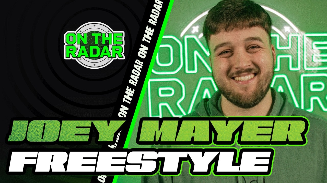 The Joey Mayer "On The Radar" Freestyle