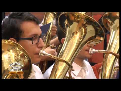 Mesaj pentru suflet episodul 232 - Fanfara Bisericii Filadelfia Petrosani