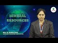 MINERAL RESOURCES BY MRS R SUDHA RANI MLRITM