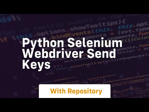 Python Selenium Webdriver Send Keys