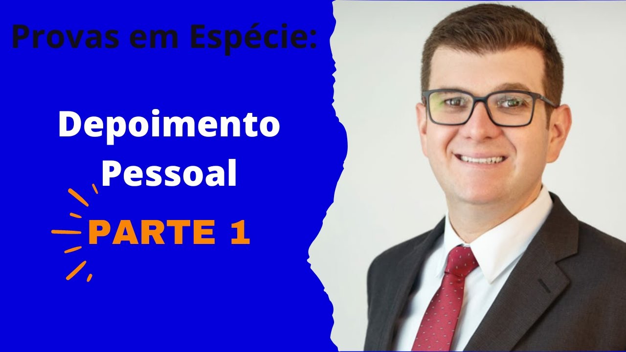Depoimento Pessoal | Parte 1