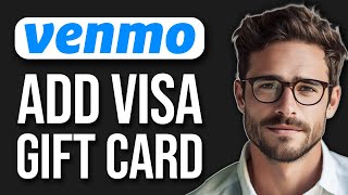 How To Add Visa Gift Card On Venmo (2024 UPDATE!)