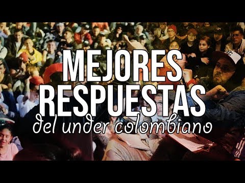 MEJORES RESPUESTAS del UNDER COLOMBIANO