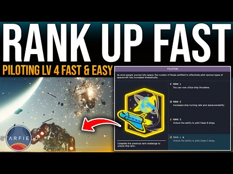 How To RANK UP Piloting Skill FAST & EASY - Level 4 Piloting Fastest Method Guide - Starfield