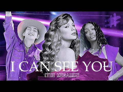 I CAN SEE YOU - THE MEGAMIX (Mashup of 45+ Songs) | ft. Taylor Swift, SZA, Twice, Paramore, & More!