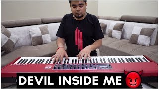 Download lagu KSHMR x KAAZE - Devil Inside Me (feat. KARRA) // PIANO COVER mp3