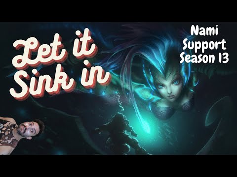 Ebb and Flow - Nami Support Season 13