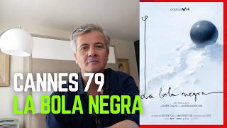 Analiza konkursowa filmu La bola negra