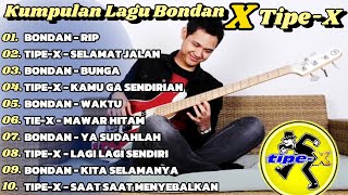 Download lagu 🎧 Kumpulan Lagu Bondan & Tipe-X Terbaik Sepanjang Masa | Lagu Indonesia Nostalgia 2000an Terpopuler mp3