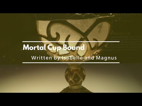 "MORTAL CUP BOUND"