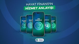 Hayat Finans'ın Hizmet Anlayışı