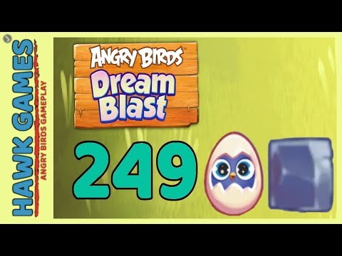 Angry Birds Dream Blast Level 249 - Walkthrough, No Boosters