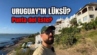 Uruguay’ın En Pahalı Şehri? Punta del Este’yi Keşfettim