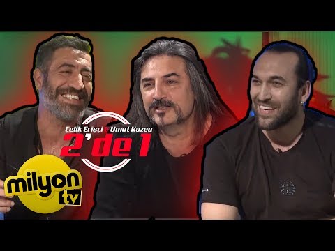 2'de 1 Çelik & Umut Kuzey / Konuk: Hakan Altun  (1.Bölüm)