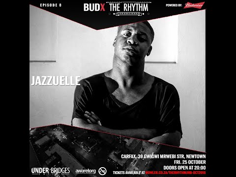 JAZZUELLE | BudX The Rhythm Johannesburg: 25 October 2019