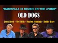 WAYLON JENNINGS, MEL TILLIS, JERRY REED, BOBBY BARE - Nashville Is Rough On The Living - OLD DOGS