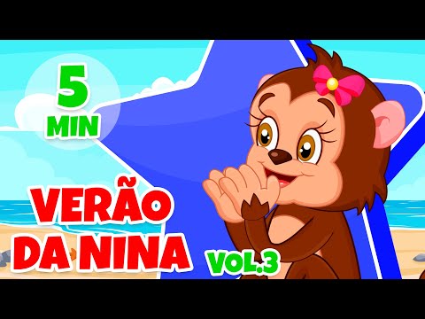 Verão da Nina Vol. 3 - Giramille 5 min | Desenho Animado Musical