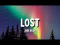 Jake Bugg - Lost (Lyrics)