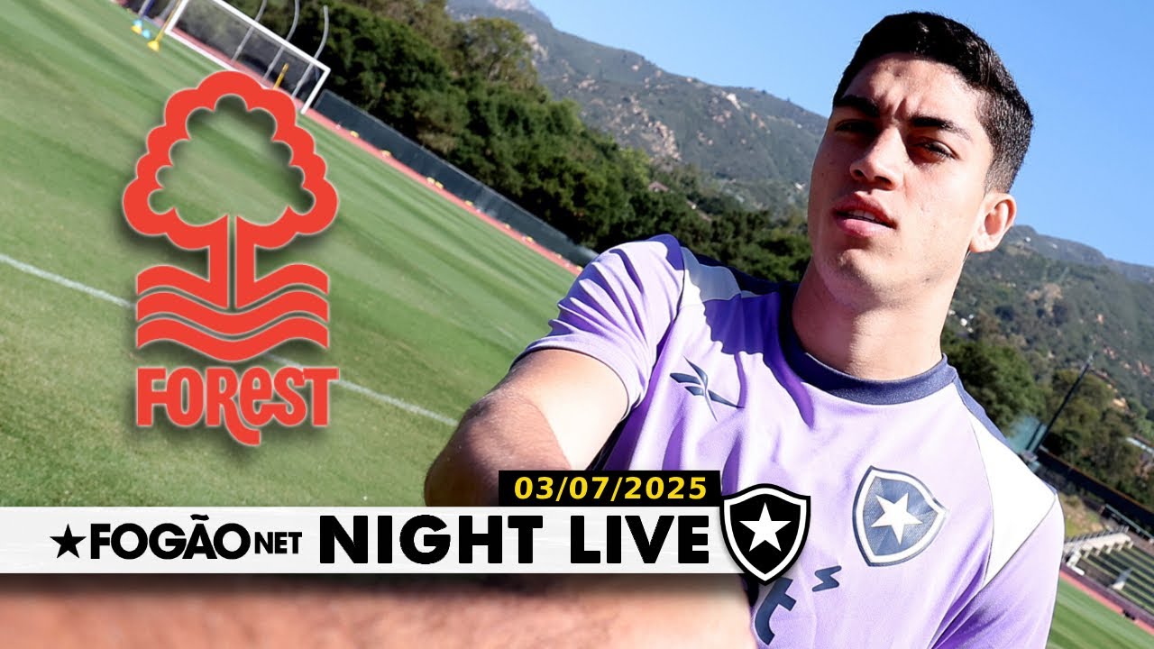 NIGHT LIVE | Jair assina com o Forest; Rwan Cruz pode ser negociado pelo Botafogo; Segovinha recebe ofertas NIGHT LIVE | Jair assina com o Forest; Rwan Cruz pode ser negociado pelo Botafogo; Segovinha recebe ofertas