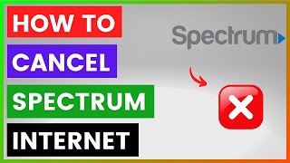 How To Cancel Spectrum Internet [in 2025]