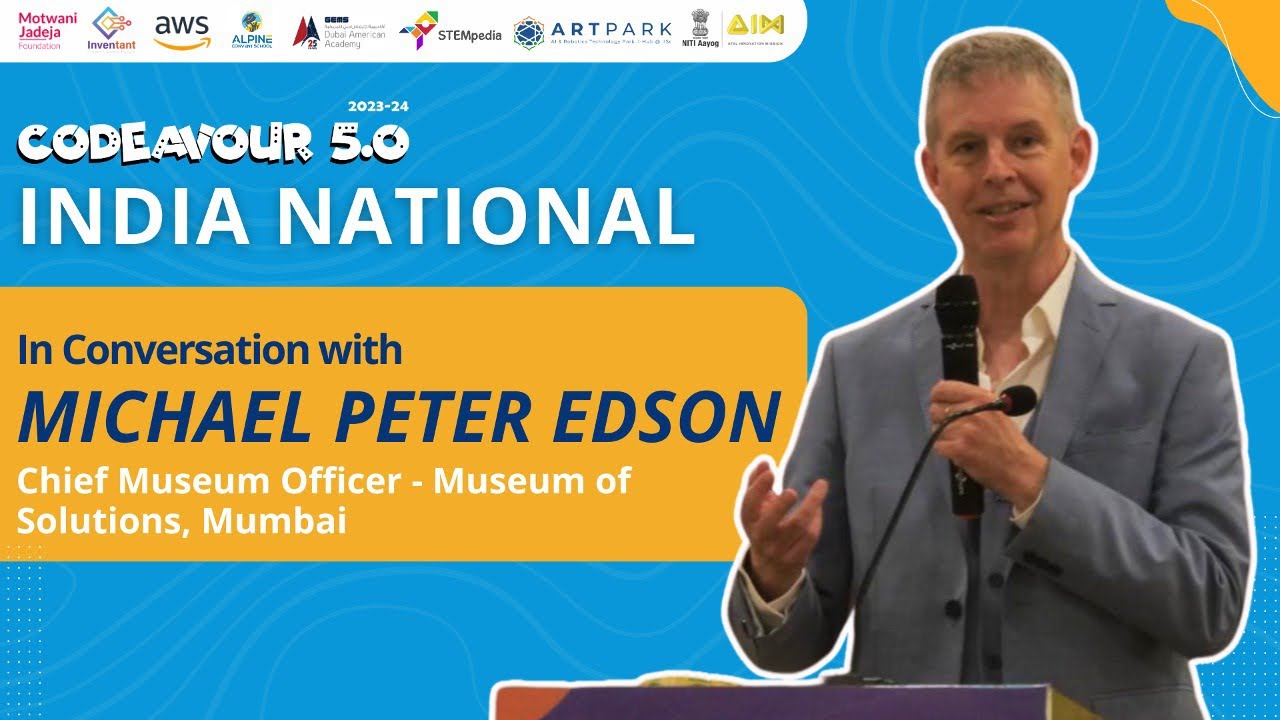 Insights on Codeavour 5.0 and creative learning by Michael Peter Edson, Chief Museum Officer at MuSo