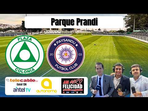 🔴 EN VIVO | PLAZA COLONIA  vs PAYSANDU F.C   | Segunda División Uruguaya | Relato completo