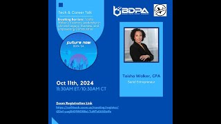 BDPA Tech & Career Talk - Breaking Barriers: Taisha Walker's Visionary Leadership in Life and Legacy
