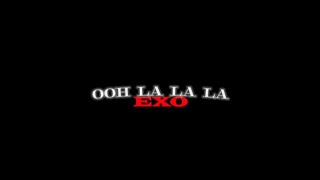 Download lagu EXO OOH LA LA LA (OT12 FMV) mp3