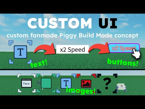Piggy BUILD MODE Concept Showcase #13 [CUSTOM UI]