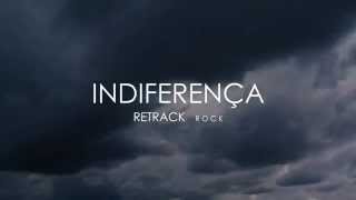 Retrack - Indiferença (Demo)