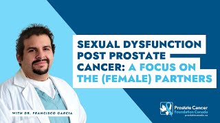 Sexual Dysfunction Post Prostate Cancer: A Focus on the Partners