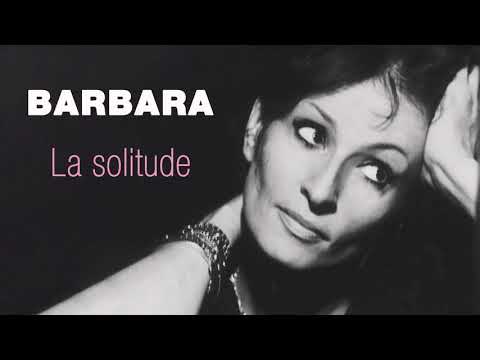 Barbara - La solitude (Audio Officiel)
