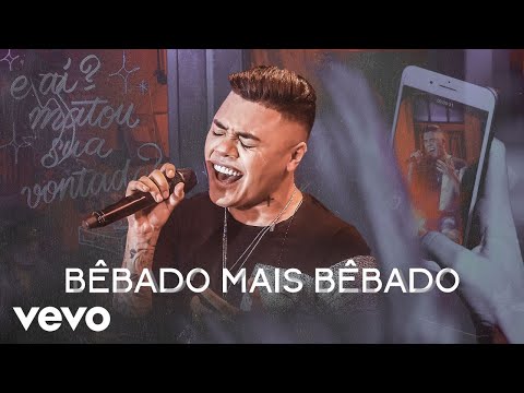 Video thumbnail for Bêbado Mais Bêbado (Ao Vivo)
