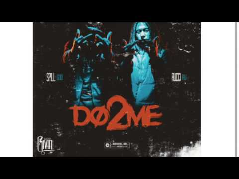 Rucci Ru - Do2Me Feat SpillGod