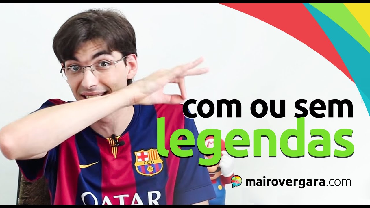 Filmes Com ou Sem Legendas para Aprender Inglês? | Mairo Vergara