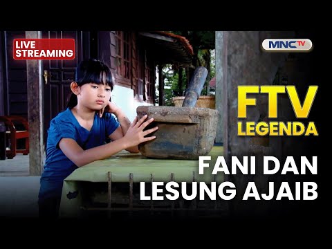 🔴 FANI DAN LESUNG AJAIB | LIVE FTV LEGENDA | 3 DESEMBER 2025