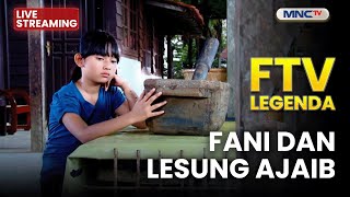 Download lagu 🔴 FANI DAN LESUNG AJAIB | LIVE FTV LEGENDA | 3 DESEMBER 2025 mp3