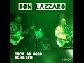 Don Lazzaro na Toca do Ogro