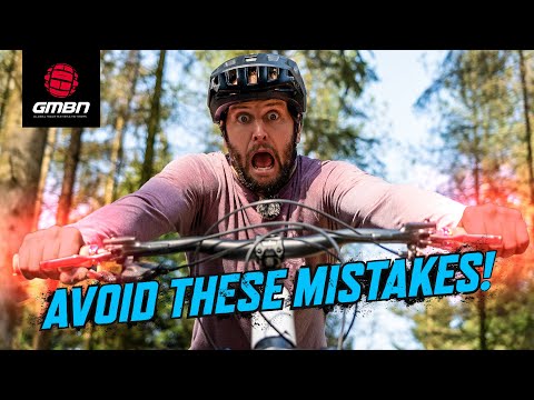 7 Common Mountain Biking Mistakes To Avoid When New To Riding