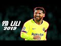 Lionel messi ▶Ya lili ● skills & goals 2019|HD